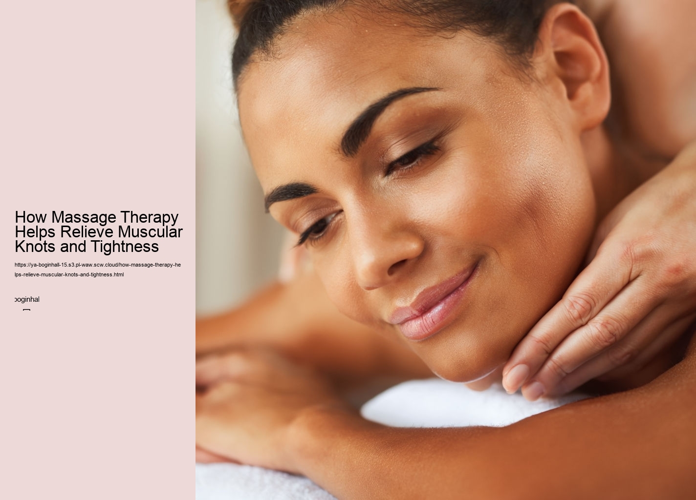 How Massage Therapy Helps Relieve Muscular Knots and Tightness